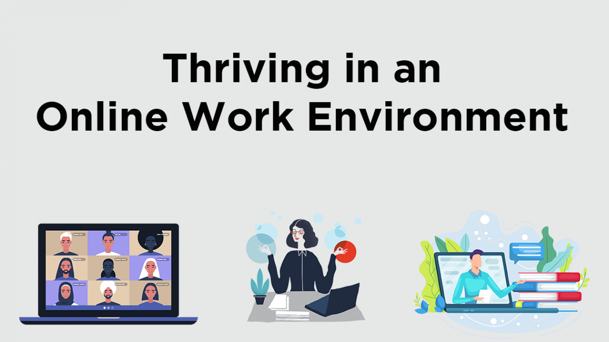 Thriving in an Online Work Environment